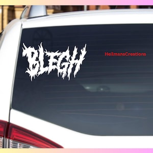 Naklejka winylowa wodoodporna BLEGH | Witchy, Goth, Metal, Muzyka, Metalcore, Słodki, Gotycki, Hardcore, Screamo, Rawr