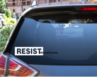 RESIST Vinyl Waterproof Decal Sticker | Political, Activist, Reform, People Over Profit
