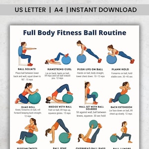 May include: A white printable with a full body fitness ball routine. The top text reads "US LETTER | A4 | INSTANT DOWNLOAD". The routine includes exercises like ball squats, hamstring curls, push-ups, plank hold, quad roll, bridge, wall sit, back extension, Russian twists, ball pike, overhead ball pass, and ball lunges.