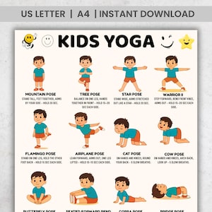 Peut inclure: Une affiche de Yoga pour enfants avec des illustrations d'enfants exécutant des postures de yoga. Les poses incluent les poses de la montagne, de l'arbre, de l'étoile, du guerrier II, du flamant rose, de l'avion, du chat, de la vache, du papillon, de la flexion avant assise, du cobra et du pont.