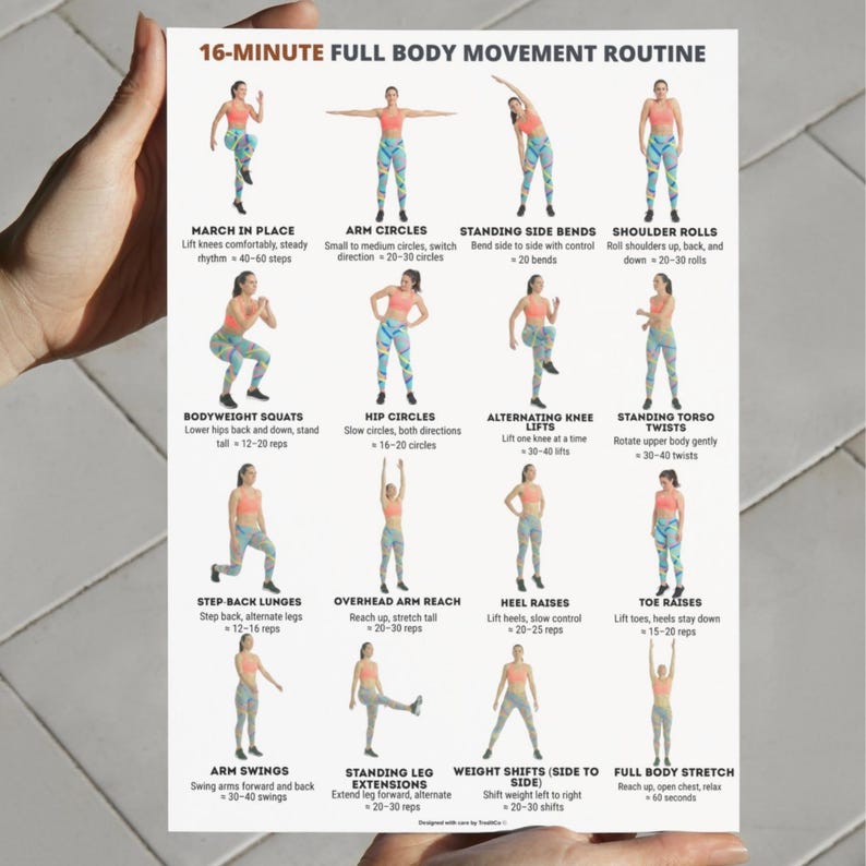 May include: A white poster detailing a 16-minute full body movement routine. The poster features illustrations of exercises like arm circles, squats, and stretches. Text provides instructions for each exercise, including reps or time.