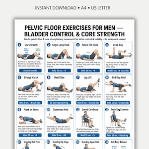 May include: A digital instructional chart titled Pelvic Floor Exercises for Men - Bladder Control & Core Strength. It features sixteen numbered illustrations of exercises with text instructions, including Core Breath, Kegel Long Hold, and Dead Bug.