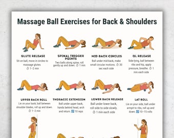 May include: A printable guide titled "Massage Ball Exercises for Back & Shoulders." The guide features illustrations demonstrating various exercises, including Glute Release, Spinal Trigger Points, and Mid-Back Circles. The document is available for instant download.