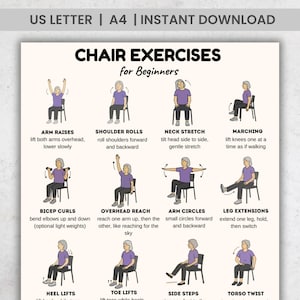May include: A poster titled "Chair Exercises for Beginners" with illustrations of exercises. The exercises include arm raises, shoulder rolls, neck stretches, marching, bicep curls, overhead reach, arm circles, leg extensions, heel lifts, toe lifts, side steps, and torso twists.
