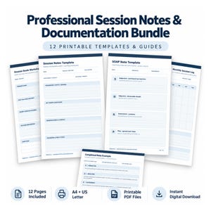 May include: A professional session notes and documentation bundle featuring 12 printable templates and guides. The documents include a session goals worksheet, session notes template, SOAP note template, monthly session log, and a completed note example.