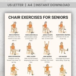 May include: A printable guide titled "Chair Exercises for Seniors" with illustrations of seated exercises. The exercises include neck stretches, shoulder rolls, ankle pumps, marching, knee extensions, heel slides, arm raises, and leg raises.