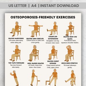 May include: A printable poster detailing osteoporosis-friendly exercises. The poster features illustrations of exercises including seated marching, arm circles, chair leg extensions, and neck stretches. The title at the top reads "Osteoporosis-Friendly Exercises".