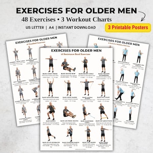 May include: Three printable posters with exercise instructions for older adults. The posters include dumbbell, resistance band, and stretch exercises. The text on the posters reads "Exercises for Older Men" and "48 Exercises 3 Workout Charts".
