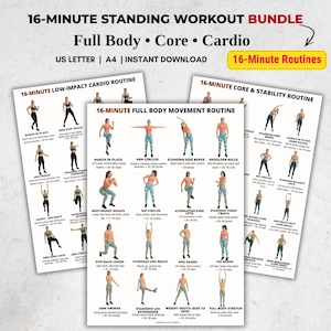 May include: A set of three printable workout routines. The title reads "16-MINUTE STANDING WORKOUT BUNDLE". The routines focus on full body, core, and cardio exercises. Each sheet displays illustrations and instructions for a 16-minute workout.