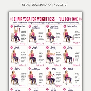May include: A digital poster titled CHAIR YOGA FOR WEIGHT LOSS — FULL BODY TONE featuring 12 numbered illustrations of a person in a pink tank top and purple leggings performing seated exercises on a chair with instructional text for each movement.