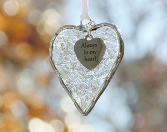 Always in My Heart, stained glass small heart suncatcher ornament, sympathy, condolence, friendship gift