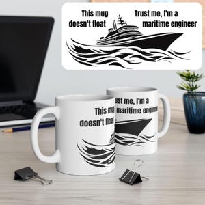 Maritime/Marine Engineer Mug, Nautical Coffee Cup, Boat Lover Gift, Funny Quote Tea Mug, Engineer Gift Idea, Ship Designer Present
