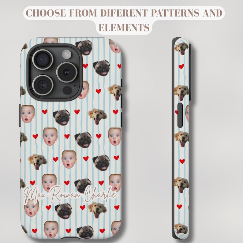 May include: A white and blue striped phone case featuring a pattern of baby faces, pug faces, golden retriever faces, and red hearts. The case also has the text "Max-Rowan-Charlie" in a cursive font. The top of the case has the text "CHOOSE FROM DIFFERENT PATTERNS AND ELEMENTS".