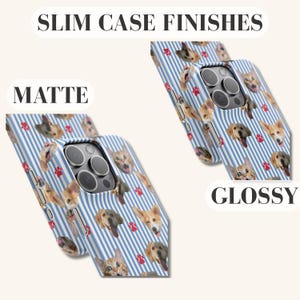 Puede incluir: Dos fundas para tel&eacute;fono con un dise&ntilde;o de rayas azules y blancas, adornadas con caras de perros y gatos y huellas de patas rojas. Una funda tiene un acabado mate y la otra un acabado brillante. El texto "SLIM CASE FINISHES", "MATTE" y "GLOSSY" es visible.