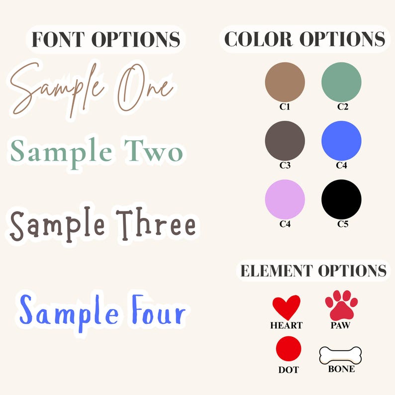 Puede incluir: Una imagen que muestra opciones de fuente, color y elementos. Las opciones de fuente incluyen "Sample One" en una fuente de escritura, "Sample Two" en una fuente sans-serif, "Sample Three" en una fuente serif y "Sample Four" en una fuente sans-serif en negrita. Las opciones de color se muestran como c&iacute;rculos. Las opciones de elementos incluyen un coraz&oacute;n, una huella de pata, un punto y un hueso.