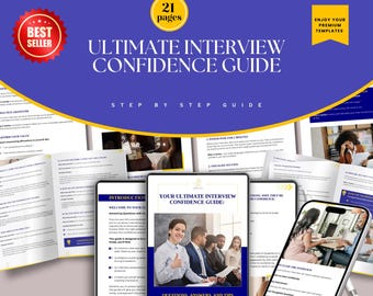 May include: A 21-page guide titled "Ultimate Interview Confidence Guide: Step by Step Guide" with a blue background and a gold star with the text "Best Seller". The guide includes tips and advice for preparing for job interviews.