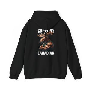 Proud Canadian Moose Hoodie, Maple Leaf Sweatshirt, Cozy Sweatshirt, Unisex shirt, Happy Canada Day, Proud to be Canadian, muscular moose