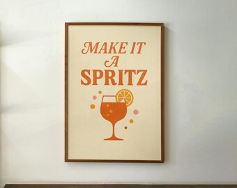 Make It A Spritz – Retro Typography Aperol Spritz Print, Modern Bar Cart Wall Art, Cocktail Poster, Digital Download Drink Decor