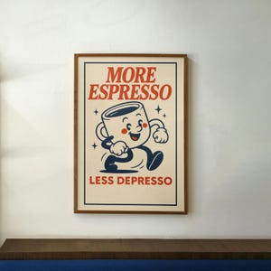 Póster retro de café "Más expreso, menos despresso": arte imprimible para la pared de la cocina, descarga digital con cita divertida, impresión artística vintage de cafetería