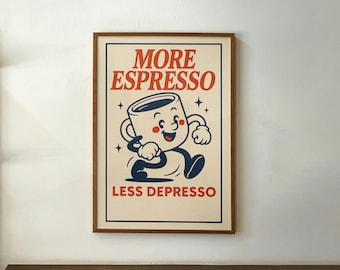 More Espresso Less Depresso Retro Coffee Poster – Printable Kitchen Wall Art, Funny Quote Digital Download, Vintage Café Art Print
