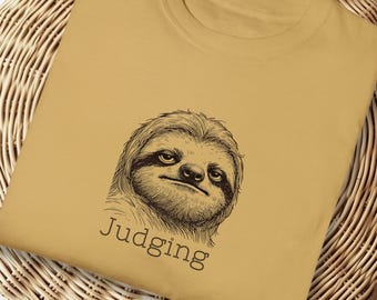 JUDGING Sloth Graphic T-Shirt, Funny Tee, Meme Shirt, Gift for Best Friend, Girlfriend, Gift for her, Sarcastic Gift, Offensive Tee, Sloths
