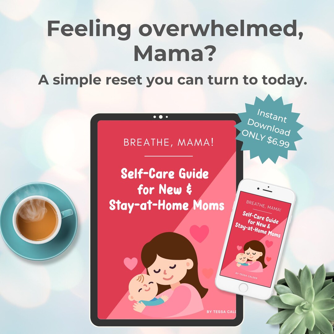 Overwhelmed Mom Reset Guide | Self-care for New, Postpartum & SAHM ...