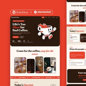 May include: A website design for a coffee shop, featuring a red and brown color scheme. The design includes the text "Life's Too Short for Bad Coffee" and a cartoon coffee cup character. The website showcases coffee and food images.