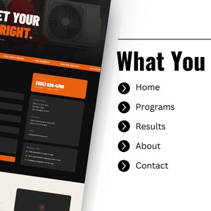 May include: A website design with a black and orange colour scheme. The text reads "LET'S GET YOUR SYSTEM RIGHT." and "REQUEST SERVICE OR ESTIMATE." The right side lists "What You Get" with options like Home, Programs, Results, About, and Contact.
