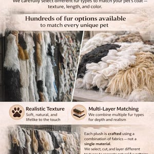 May include: Image showcasing various faux fur samples for realistic pet replicas. The image highlights different textures, colors, and layering techniques. Text on the image reads "Handpicked Faux Fur for Realistic Pet Replicas". The image also includes the text "Handmade", "Custom Made", and "High Quality".
