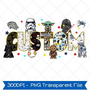 Custom Name Starwars Characters PNG, Custom Starwars Birthday Png, Disneyland Vacation, WDW Disneyland Family Starwars Birthday Boy Digital