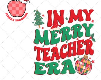 Merry Teacher Era Christmas PNG, Teacher Xmas Tree, Hot Cocoa (Digital Download)