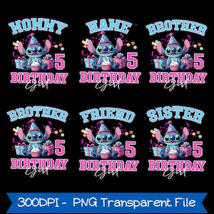 May include: A black graphic featuring Stitch from Lilo & Stitch, wearing a party hat and holding a cupcake. Text includes "Mommy," "Name," "Brother," "Friend," and "Sister," with "Birthday Girl" and the number "5."