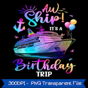 Personalized It&#39;s My Birthday Cruise Png,Birthday Cruise Crew Png, Birthday Cruise 2025,Bday Cruise Party Png, Womens Birthday Family Cruise