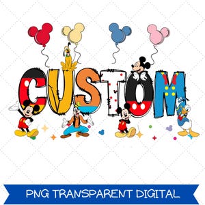 Nombre personalizado Mickey y sus amigos (Png), Mickey Mouse de Disney personalizado (Png), Viaje familiar a Disneyland (Png), Cumpleaños de Mickey (Png)