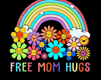 Free Mom Hugs Png, Rainbow Pride LGBTQ, Equality Gifts (Digital Download)