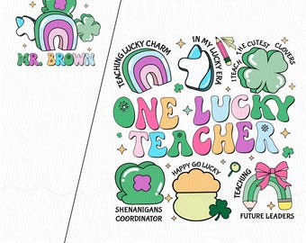 Personalized One Lucky Teacher St Patricks Day Teacher Png, Lucky Charms St. Patrick's Day Shenanigans Coordinator Custom Teacher St. Patty