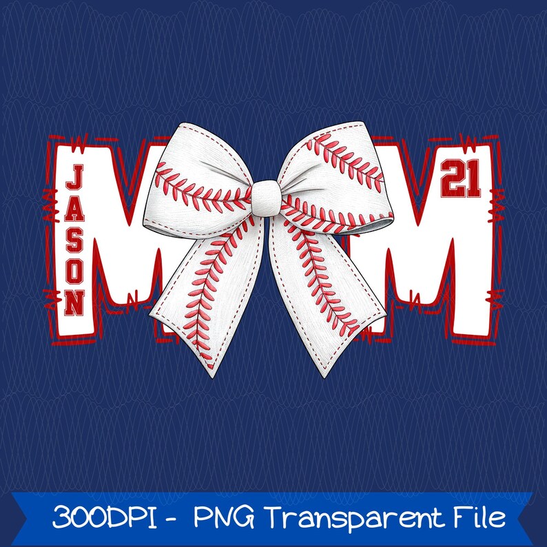 Puede incluir: Un dise&ntilde;o con tem&aacute;tica de b&eacute;isbol sobre un fondo azul marino. La palabra "MOM" est&aacute; escrita en letras blancas con contornos rojos, con un lazo de b&eacute;isbol en el centro. Tambi&eacute;n se incluye el nombre "JASON" y el n&uacute;mero "21".