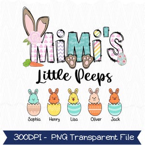 Mimi Grandma Little Peeps Rabbit Easter Png,Coquette Easter Png, Custom Easter Png, Mama Easter Png, Easter Day Png, Grandma Nana Easter PNG