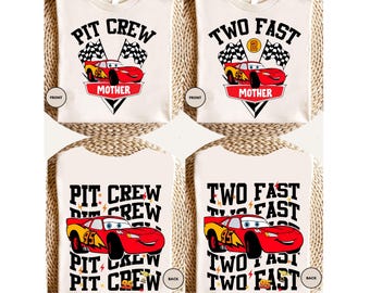 Custom Two Fast Pit Crew Lightning McQueen Birthday Png, Family Matching Disney Race Cars Png, Cars Birthday Boy Png, WDW Birthday Boy Png