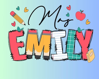 Personalized Teacher Png, Custom Teacher Name Png, Back To School Png, First Day Of School, Custom Your Name Png, Teacher Appreciation Png