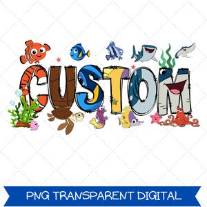 Custom Name Pixar Finding Nemo Png, Mom Dad Disney Png, Personalized Marlin Dory Darla Bruce Png, Crush Marlin Coral Birthday Girl Boy Png