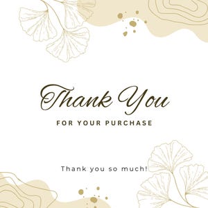 Op de afbeelding: Een witte kaart met de woorden "Thank You" in elegant bruin schrift, vergezeld van de zin "FOR YOUR PURCHASE". Decoratieve beige blad- en abstracte lijnkunst elementen omlijsten de tekst, met de woorden "Thank you so much!" onderaan.