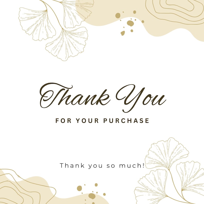 Op de afbeelding: Een witte kaart met de woorden "Thank You" in elegant bruin schrift, vergezeld van de zin "FOR YOUR PURCHASE". Decoratieve beige blad- en abstracte lijnkunst elementen omlijsten de tekst, met de woorden "Thank you so much!" onderaan.