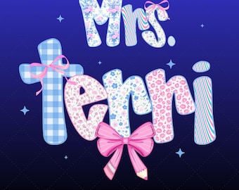 Personalized Teacher Name PNG, Back To School Design (Digital Download)