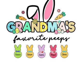 Personalized Grandma's Favorite Peeps Easter PNG, Custom Grandkids Name (Digital Download)