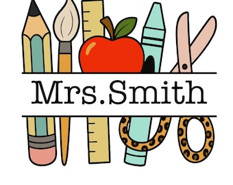Custom Teacher Name PNG, School Supplies Graphic (Digital Download)