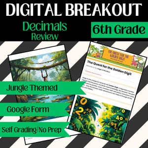 May include: Digital breakout activity for 6th grade decimals review. The image features jungle-themed Google Form pages with the text "The Quest for the Golden Digit." The design includes illustrations of a monkey, crocodiles, and jungle foliage. The text "Self Grading/No Prep" is also visible.