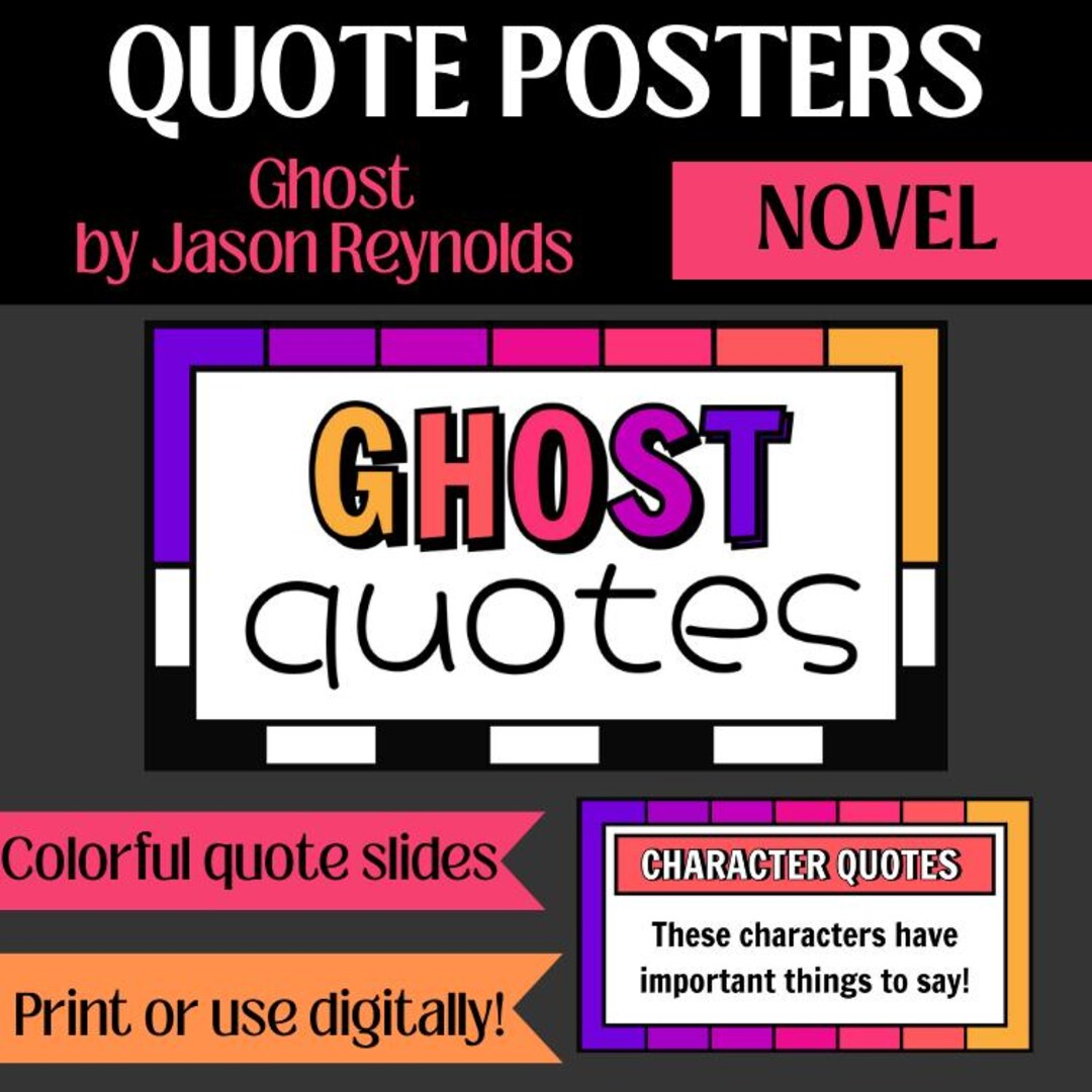 Ghost by Jason Reynolds Quote Posters – Classroom Bulletin Board ...