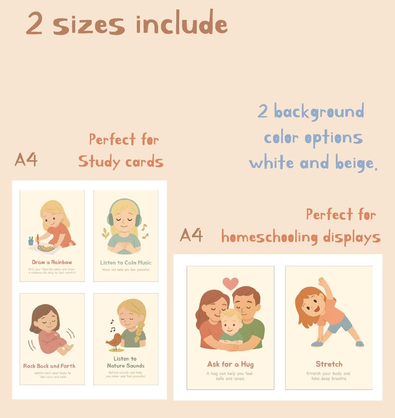 May include: A set of printable cards for homeschooling or study cards. The cards feature illustrations of children engaging in activities such as drawing a rainbow, listening to music, rocking back and forth, listening to nature sounds, asking for a hug, and stretching. The cards are available in two sizes, A4 and smaller, and two background colors, white and beige.