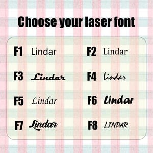 May include: An image displaying font options for laser engraving. The text "Choose your laser font" is at the top. Eight font styles are shown, labeled F1 through F8, each displaying the word "Lindar" in a different style.